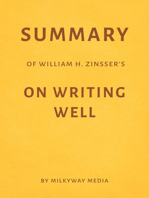 cover image of Summary of William Zinsser's On Writing Well